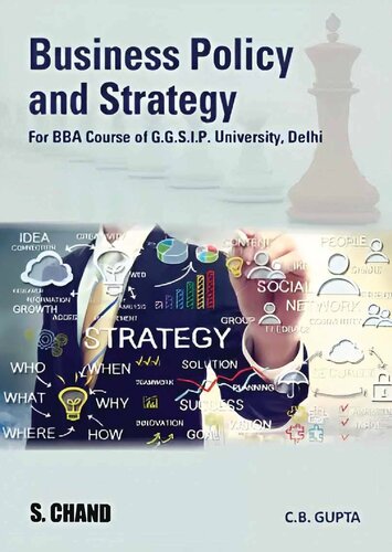 Business Policy and Strategy (For GGSIP University, Delhi) - C.B. Gupta