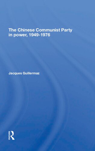 The Chinese Communist Party in Power, 1949-1976