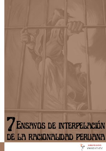 7 ensayos de interpelación de la racionalidad peruana