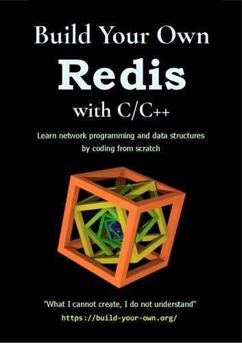 Build Your Own Redis with C-C++. Learn network programming and data structures by coding from scratch