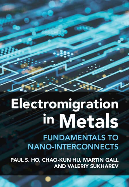 Electromigration in Metals: Fundamentals to Nano-Interconnects