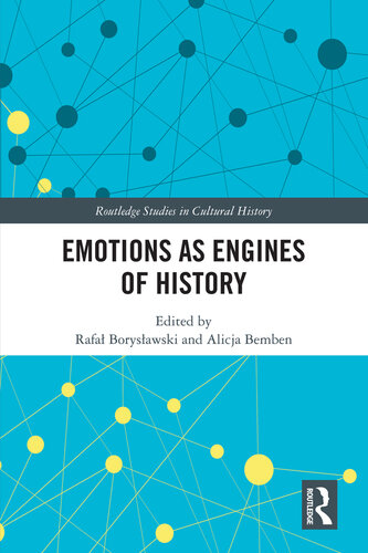 Emotions as Engines of History