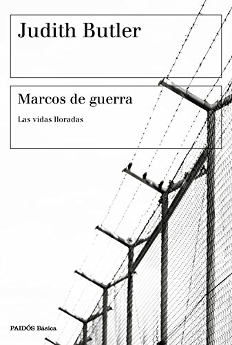 Marcos de guerra: Las vidas lloradas