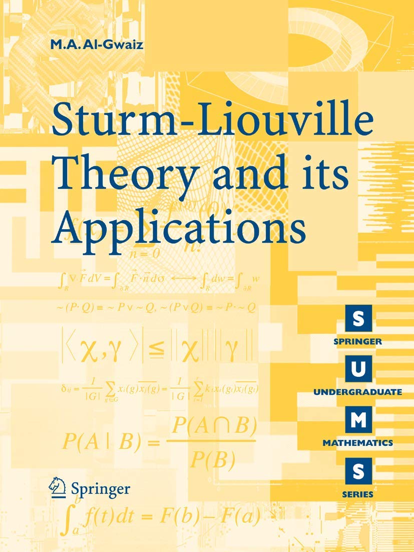 Sturm-Liouville Theory and its Applications  (Instructor Solution Manual, Solutions)