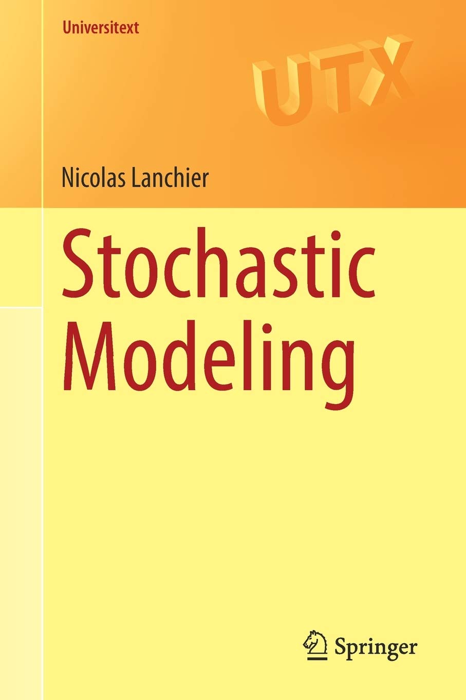 Stochastic Modeling (Modelling)  (Instructor Solution Manual, Solutions)