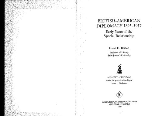 British-American Diplomacy, 1895–1917. Early Years of the Special Relationship