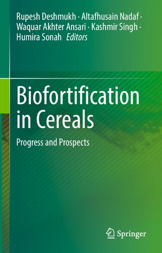 Biofortification in Cereals: Progress and Prospects