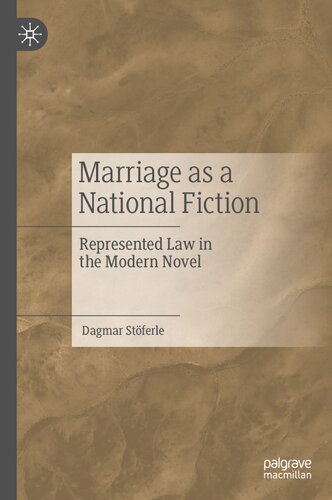 Marriage as a National Fiction: Represented Law in the Modern Novel