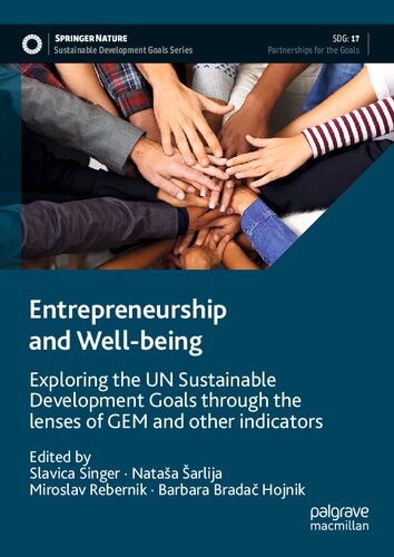 Entrepreneurship and Well-being: Exploring the UN Sustainable Development Goals through the lenses of GEM and other indicators