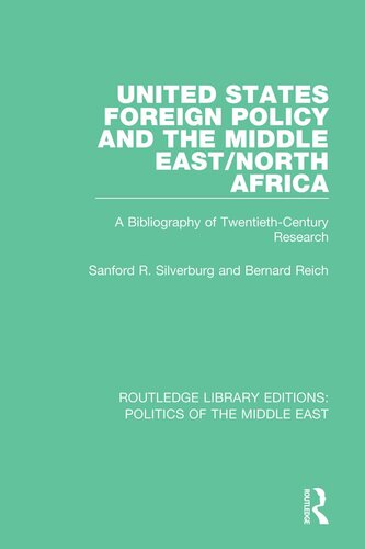 United States Foreign Policy and the Middle East/North Africa: A Bibliography of Twentieth-Century Research