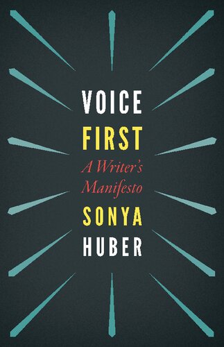 Voice First: A Writer's Manifesto