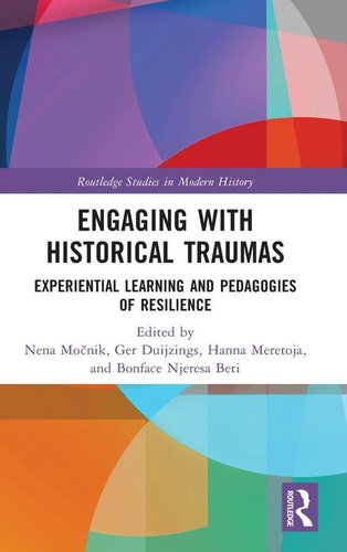 Engaging with Historical Traumas: Experiential Learning and Pedagogies of Resilience