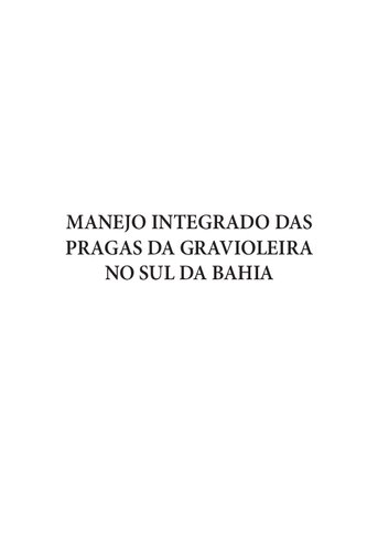 Manejo Integrado das Pragas da Gravioleira no sul da Bahia