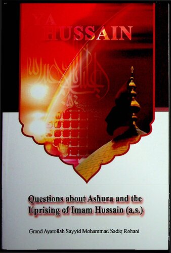 Questions about Ashura and the Uprising of Imam al-Husayn