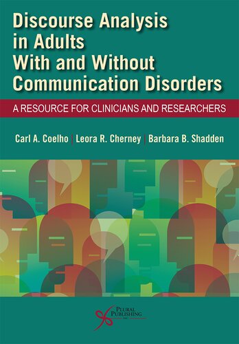 Discourse Analysis in Adults With and Without Communication Disorders: A Resource for Clinicians and Researchers