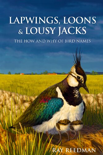 Lapwings, Loons and Lousy Jacks: The How and Why of Bird Names