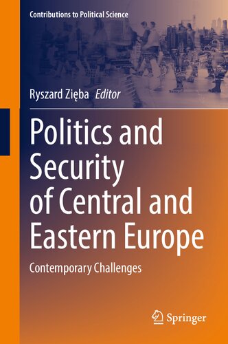 Politics and Security of Central and Eastern Europe: Contemporary Challenges