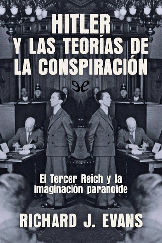 Hitler y las teorías de la conspiración