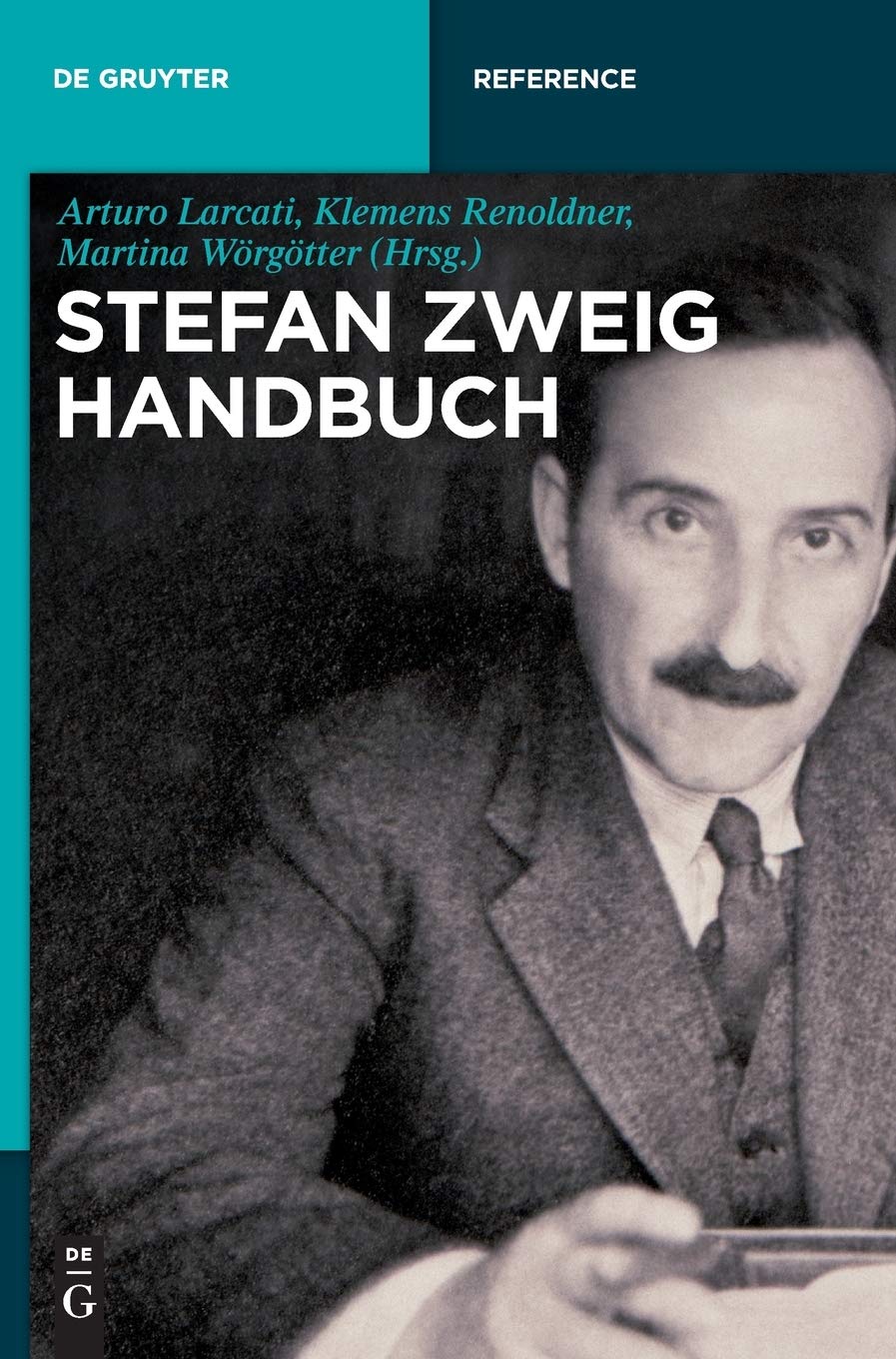 Stefan-Zweig-Handbuch: Leben - Werk - Wirkung