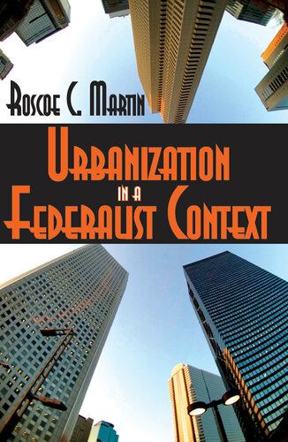 Urbanization in a Federalist Context