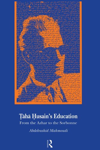 Taha Husain's Education: From Al Azhar to the Sorbonne