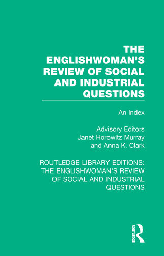 The Englishwoman's Review of Social and Industrial Questions: An Index