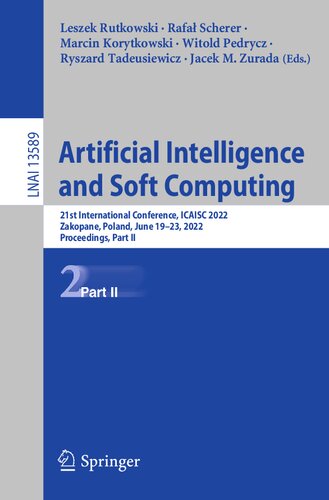 Artificial Intelligence and Soft Computing. 21st International Conference, ICAISC 2022 Zakopane, Poland, June 19–23, 2022 Proceedings