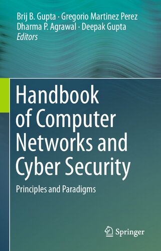 Handbook of Computer Networks and Cyber Security. Principles and Paradigms