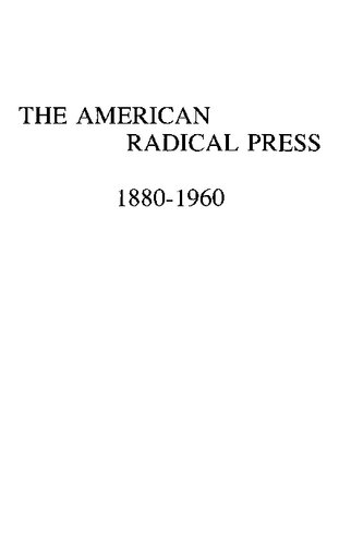 The American Radical Press, 1880-1960 (Volume 2 of 2)