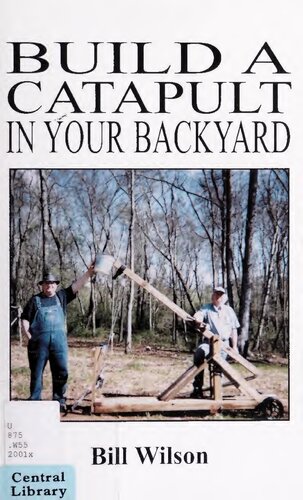 Build a Catapult in Your Backyard