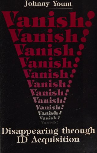 Vanish: Disappearing Through ID Acquisition