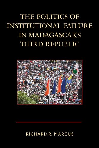 The Politics of Institutional Failure in Madagascar's Third Republic