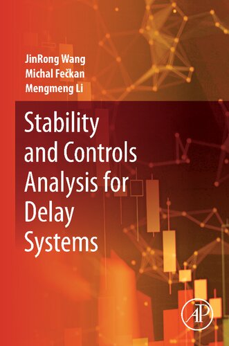 Stability and Controls Analysis for Delay Systems