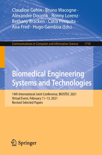 Biomedical Engineering Systems and Technologies. 14th International Joint Conference, BIOSTEC 2021 Virtual Event, February 11–13, 2021 Revised Selected Papers