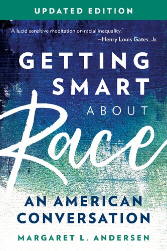 Getting Smart about Race: An American Conversation