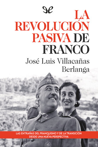 La revolución pasiva de Franco