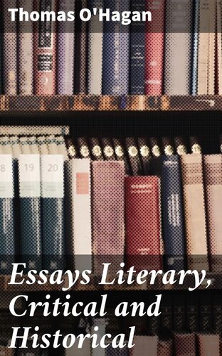 Essays Literary, Critical and Historical