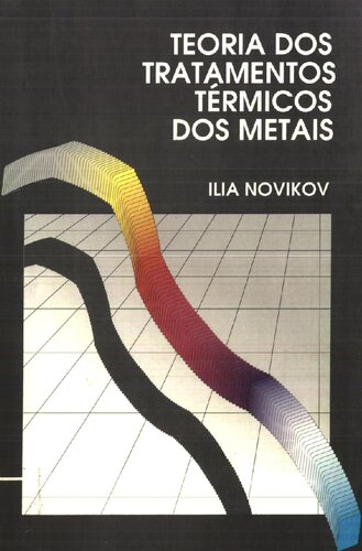 Teoria dos Tratamentos Térmicos dos Metais