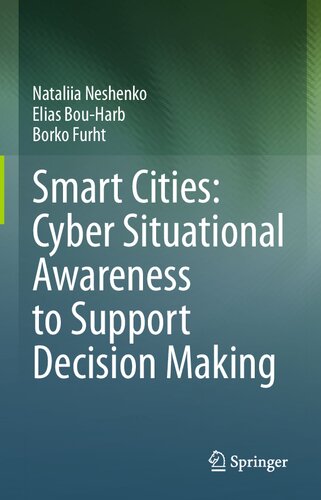 Smart Cities: Cyber Situational Awareness to Support Decision Making