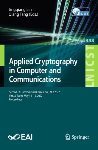 Applied Cryptography in Computer and Communications. Second EAI International Conference, AC3 2022 Virtual Event, May 14–15, 2022 Proceedings