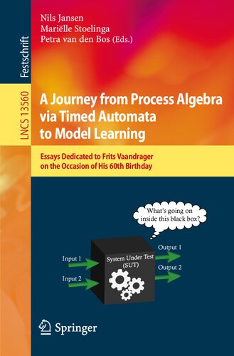 A Journey from Process Algebra via Timed Automata to Model Learning. Essays Dedicated to Frits Vaandrager on the Occasion of His 60th Birthday