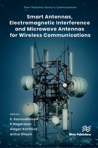 Smart Antennas, Electromagnetic Interference and Microwave Antennas for Wireless Communications