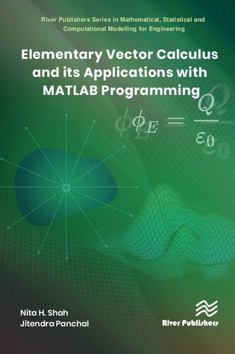 Elementary Vector Calculus and its Applications with MATLAB Programming