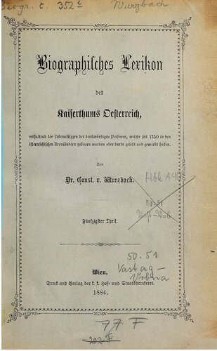 Biographisches Lexikon des Kaiserthums Oesterreich : enthaltend die Lebensskizzen der denkwürdigen Personen, welche 1750 bis 1850 im Kaiserstaate und in seinen Kronländern gelebt haben / Vastag - Villani