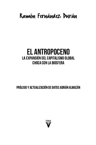 El antropoceno. La expansión del capitalismo global choca con la biósfera