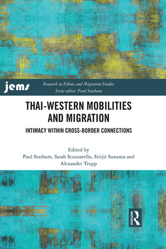 Thai-Western Mobilities and Migration: Intimacy Within Cross-border Connections