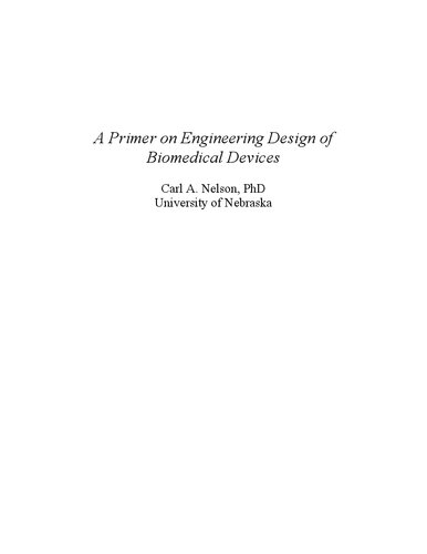 A Primer on Engineering Design of Biomedical Devices