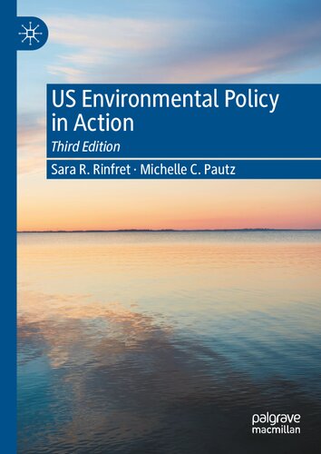 US Environmental Policy in Action