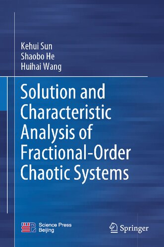 Solution and Characteristic Analysis of Fractional-Order Chaotic Systems