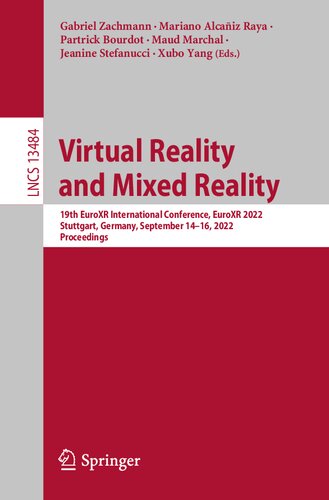 Virtual Reality and Mixed Reality. 19th EuroXR International Conference, EuroXR 2022 Stuttgart, Germany, September 14–16, 2022 Proceedings